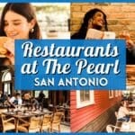 10 Best Restaurants at The Pearl in San Antonio