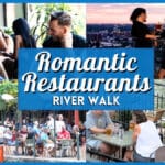 Best Romantic River Walk Restaurants for a Friday Night Date