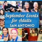 September 2026 Events in San Antonio for Adults: Your Monthly Bucket List