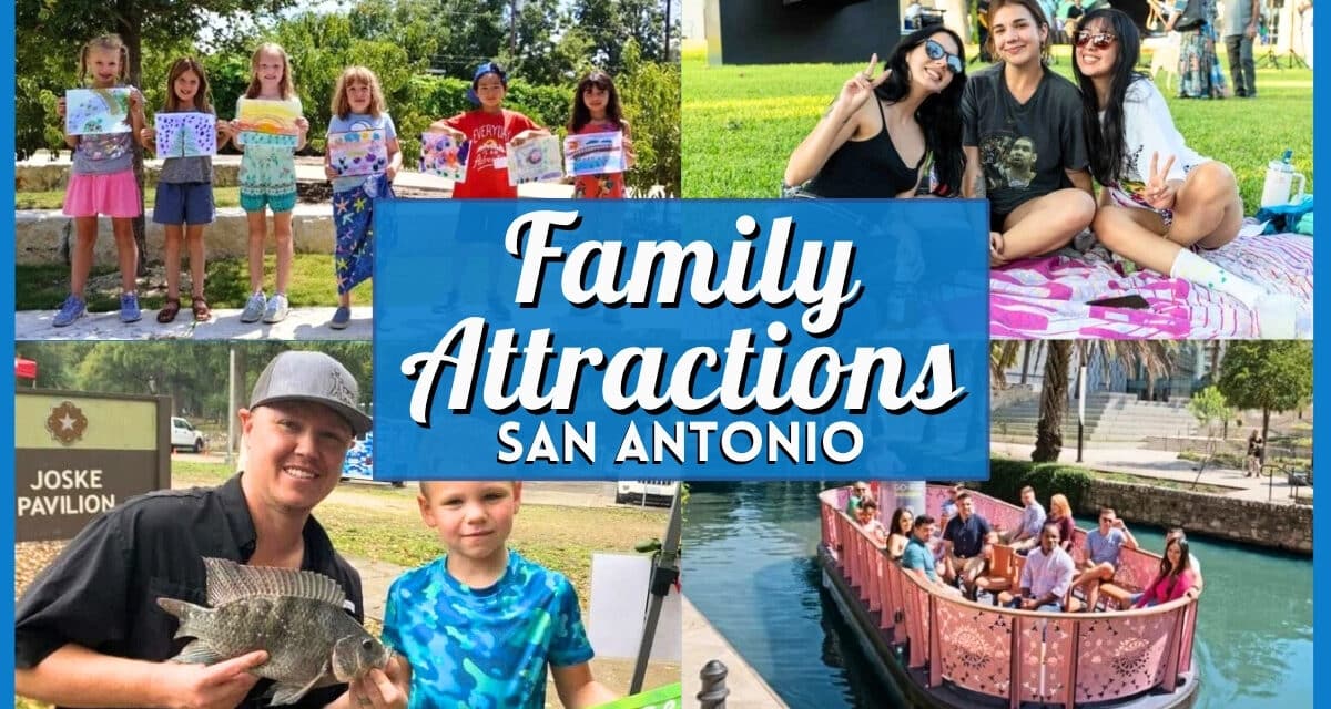 Best Family Attractions in San Antonio Under $20