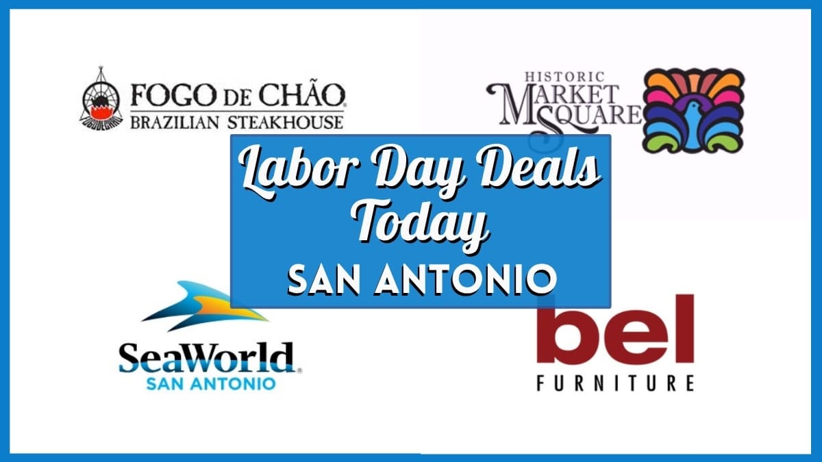 Labor Day Deals Today in San Antonio