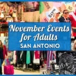 November 2026 Events in San Antonio for Adults: The Best of Fall Before December