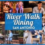 10 Best Waterside Dining Spots on the San Antonio River Walk Extensions