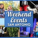 Things To Do This Weekend in San Antonio – September 18 – September 20, 2026
