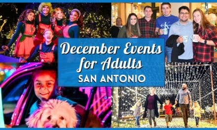 A River Walk Christmas and More: December 2026 Events in San Antonio for Adults