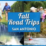 Best Fall Hill Country Road Trips from San Antonio