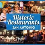 Historic Restaurants San Antonio & River Walk Spots