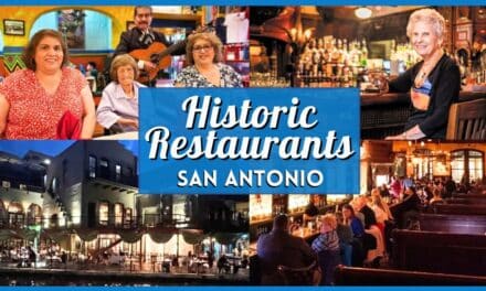 Historic Restaurants San Antonio & River Walk Spots