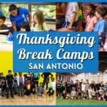 Best Thanksgiving Break Camps in San Antonio (2026)