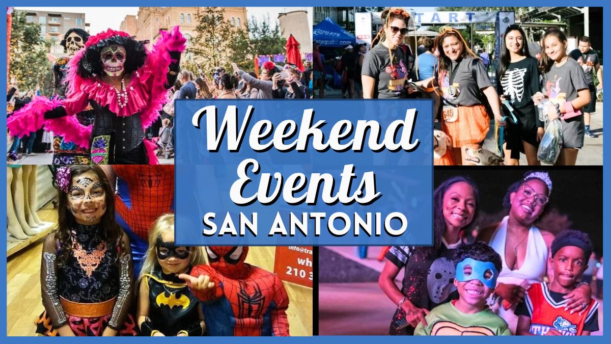 Things to do in San Antonio this Weekend – October 30-November 1
